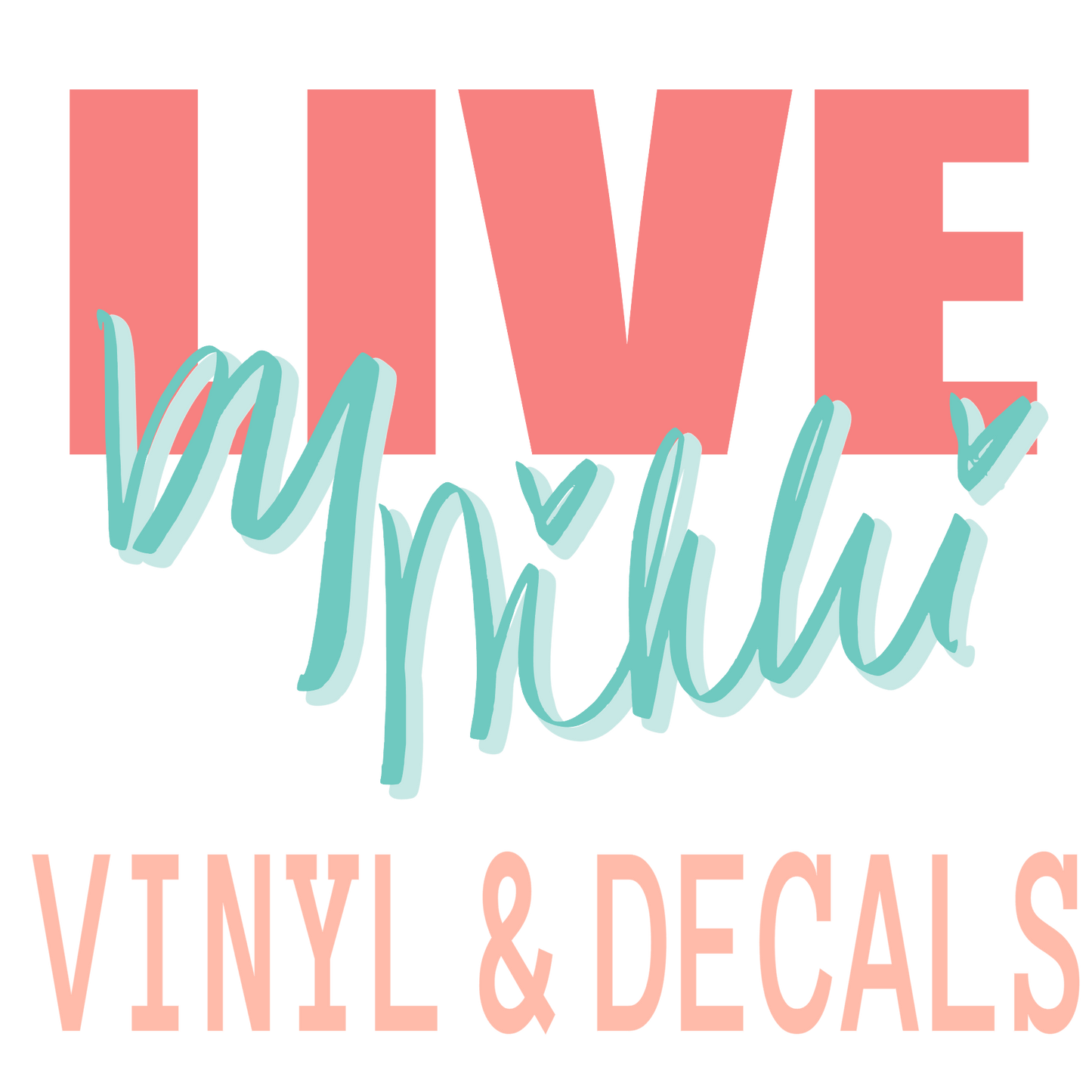 Live By Nikki Vinyl and Decals